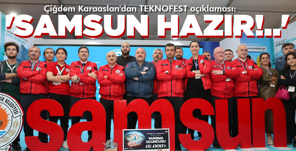 ‘SAMSUN HAZIR!..’