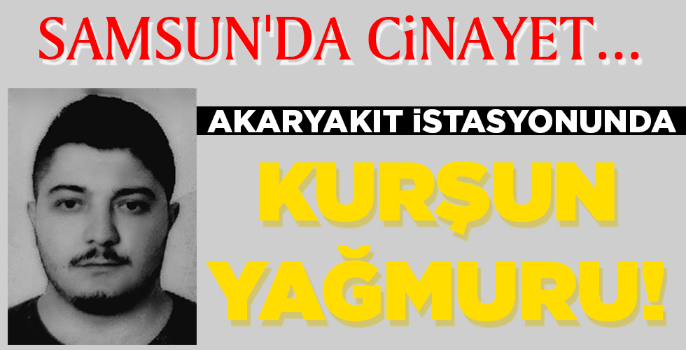 AKARYAKIT İSTASYONUNDA  KURŞUN YAĞMURU!