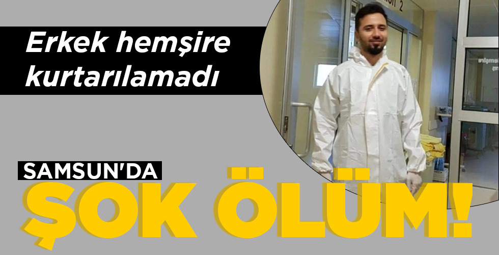 SAMSUN’DA ŞOK ÖLÜM!