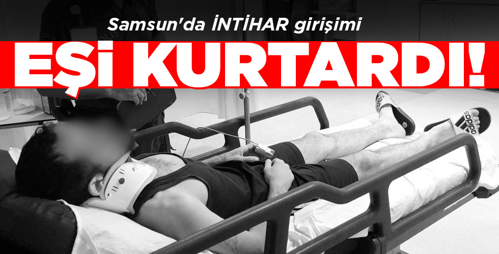 EŞİ KURTARDI!