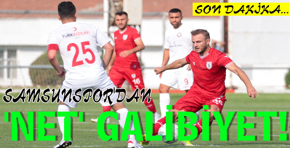 SAMSUNSPOR’DAN ‘NET’ GALİBİYET!