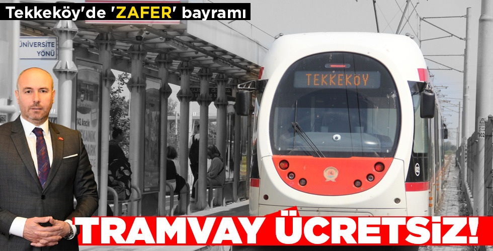 TRAMVAY ÜCRETSİZ!