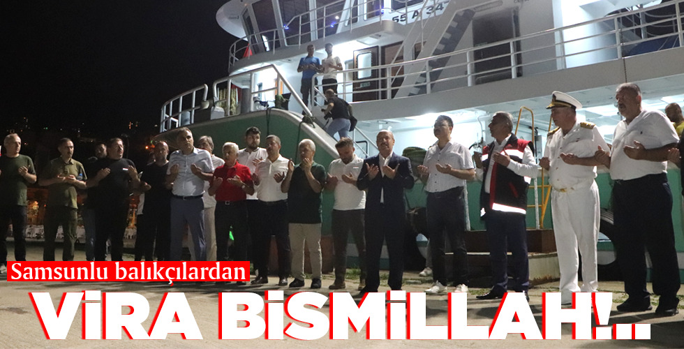 VİRA BİSMİLLAH!..