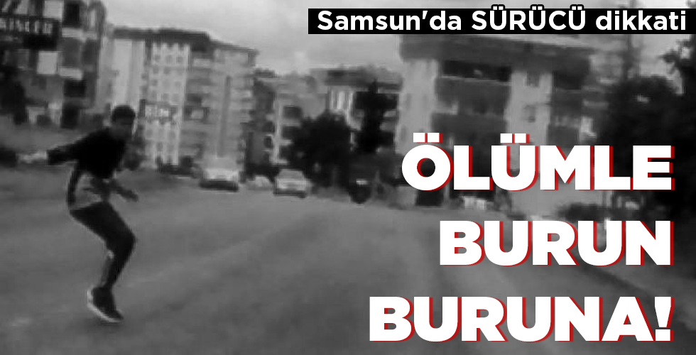 ÖLÜMLE BURUN BURUNA!