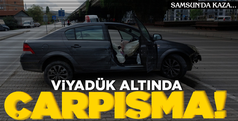 VİYADÜK ALTINDA  ÇARPIŞMA!