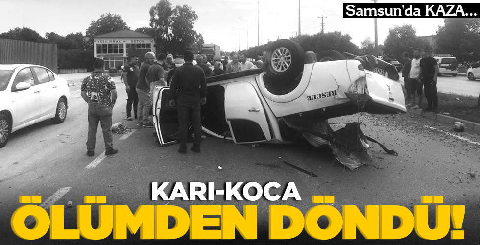 KARI-KOCA  ÖLÜMDEN DÖNDÜ!
