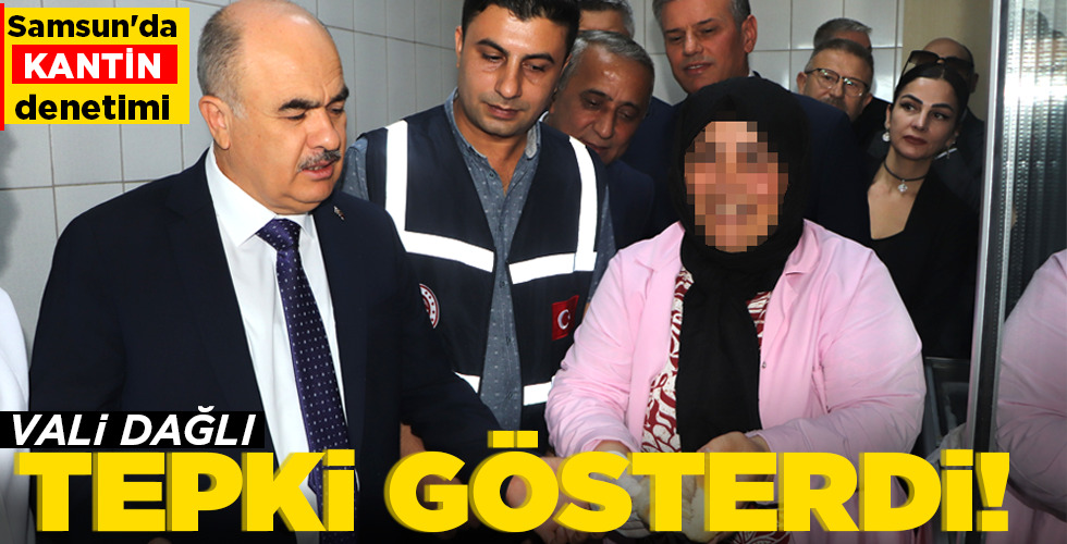 VALİ DAĞLI TEPKİ GÖSTERDİ!