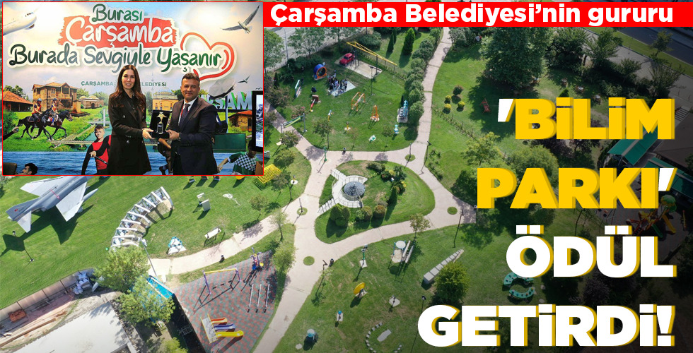 ‘BİLİM PARKI’ ÖDÜL GETİRDİ!