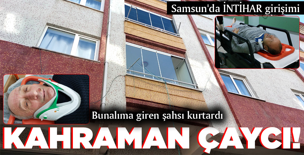 Samsun’da İNTİHAR girişimi