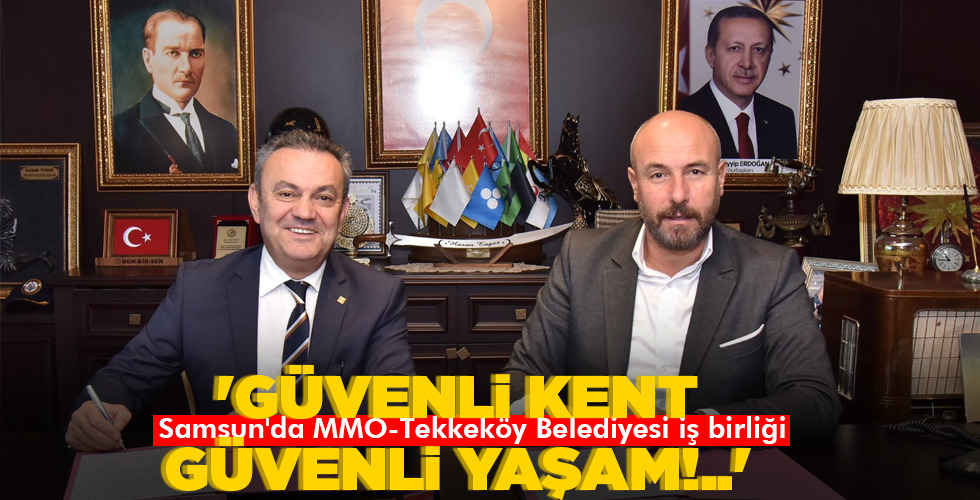 Samsun’da MMO-Tekkeköy Belediyesi iş birliği