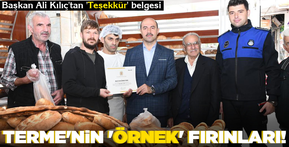 TERME’NİN ‘ÖRNEK’ FIRINLARI!