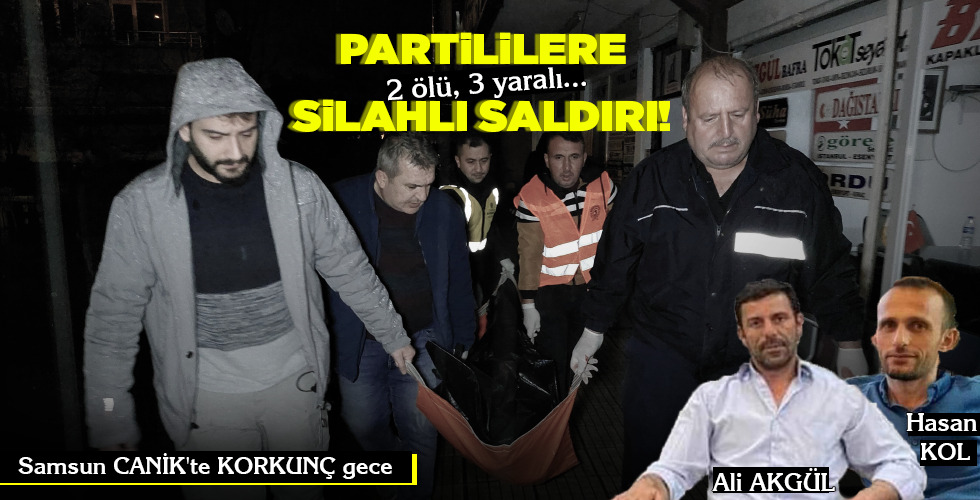 PARTİLİLERE SİLAHLI SALDIRI!