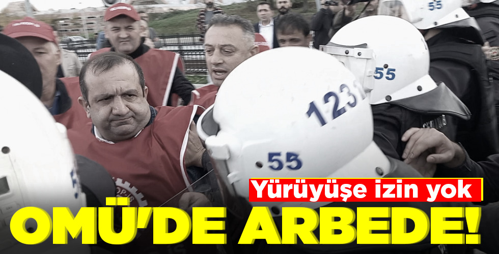 OMÜ’DE ARBEDE!