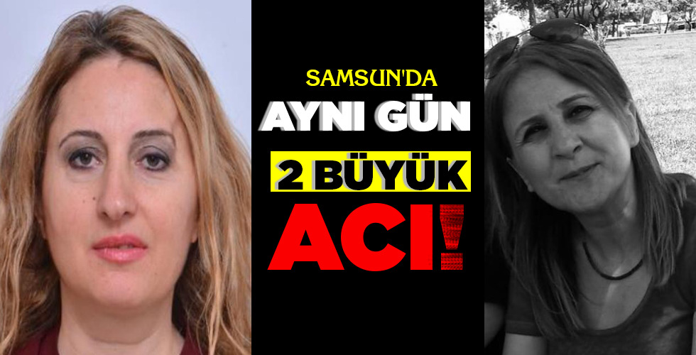 AYNI GÜN 2 BÜYÜK ACI!