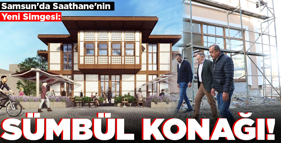 SÜMBÜL KONAĞI!