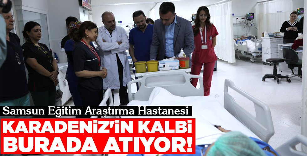 KARADENİZ’İN KALBİ BURADA ATIYOR!