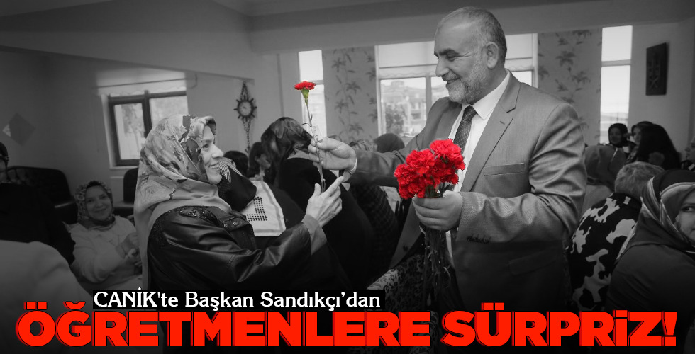 ÖĞRETMENLERE SÜRPRİZ!