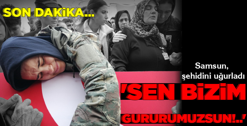 ‘SEN BİZİM GURURUMUZSUN!..’