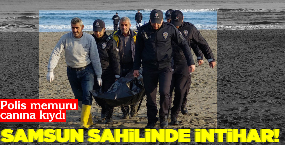 SAMSUN SAHİLİNDE İNTİHAR!
