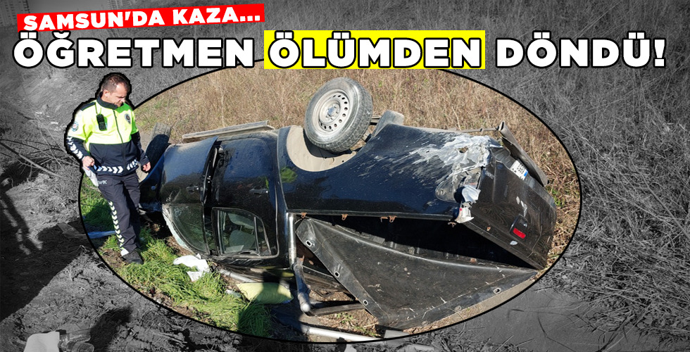 ÖĞRETMEN ÖLÜMDEN DÖNDÜ!