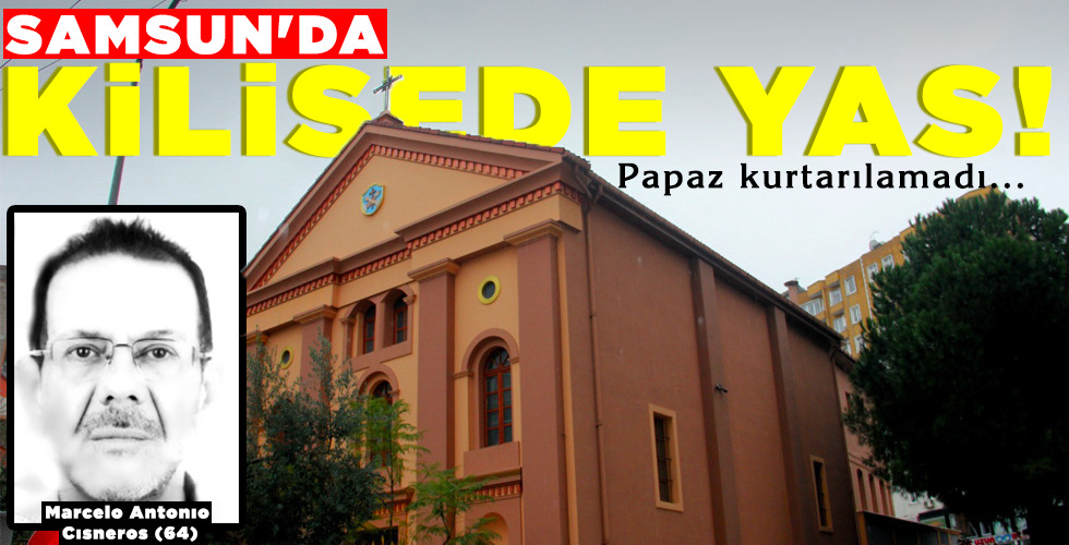 KİLİSEDE YAS!