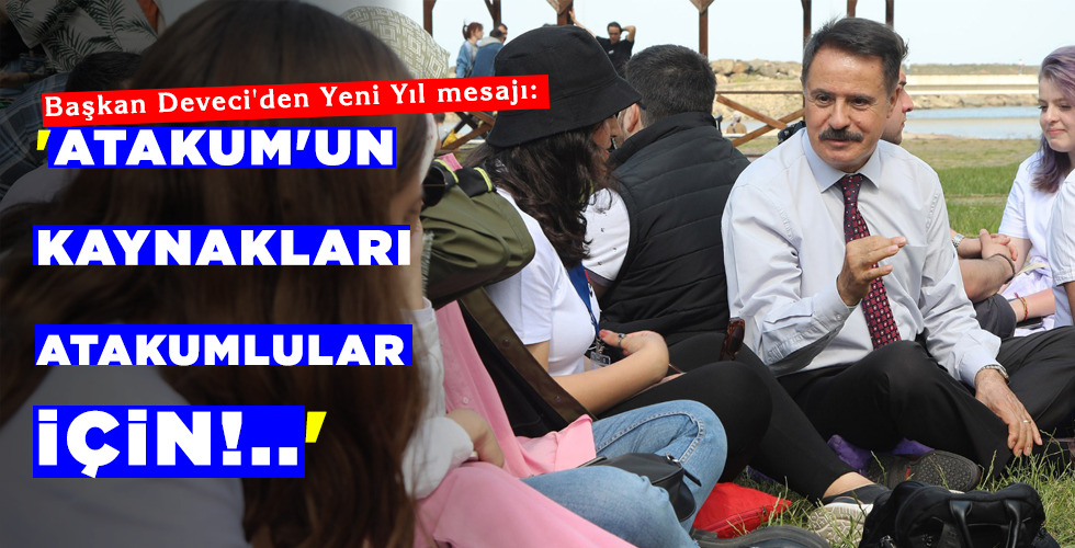 ‘ATAKUM’UN KAYNAKLARI ATAKUMLULAR İÇİN!..’