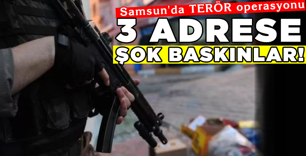 3 ADRESE ŞOK BASKINLAR!