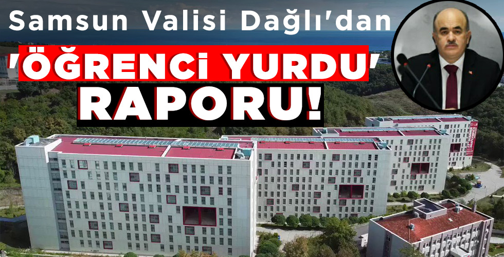'ÖĞRENCİ YURDU' RAPORU!