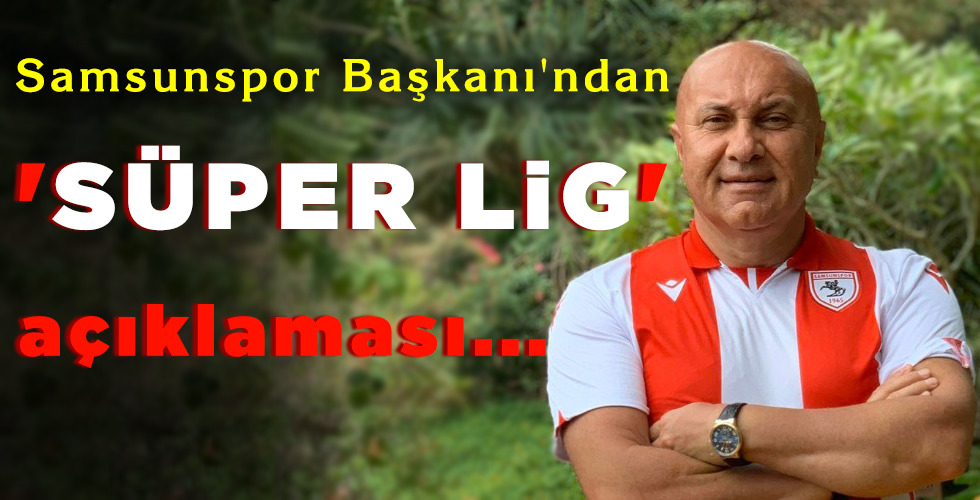 'SÜPER LİG' açıklaması...