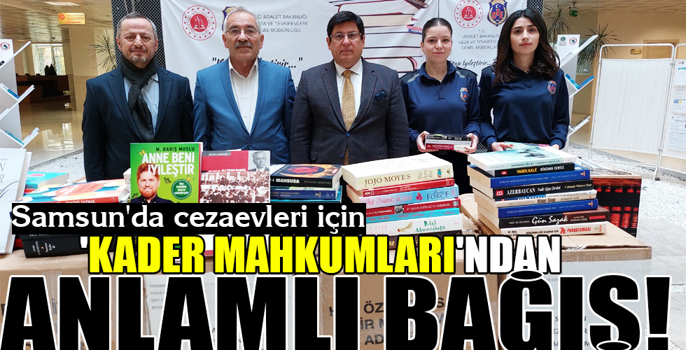 ‘KADER MAHKUMLARI’NDAN ANLAMLI BAĞIŞ!