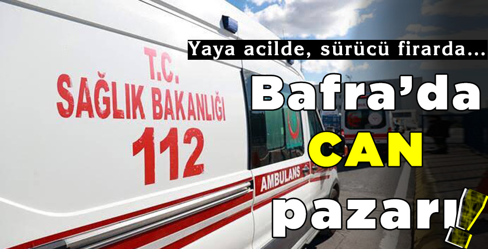 Bafra’da CAN pazarı!