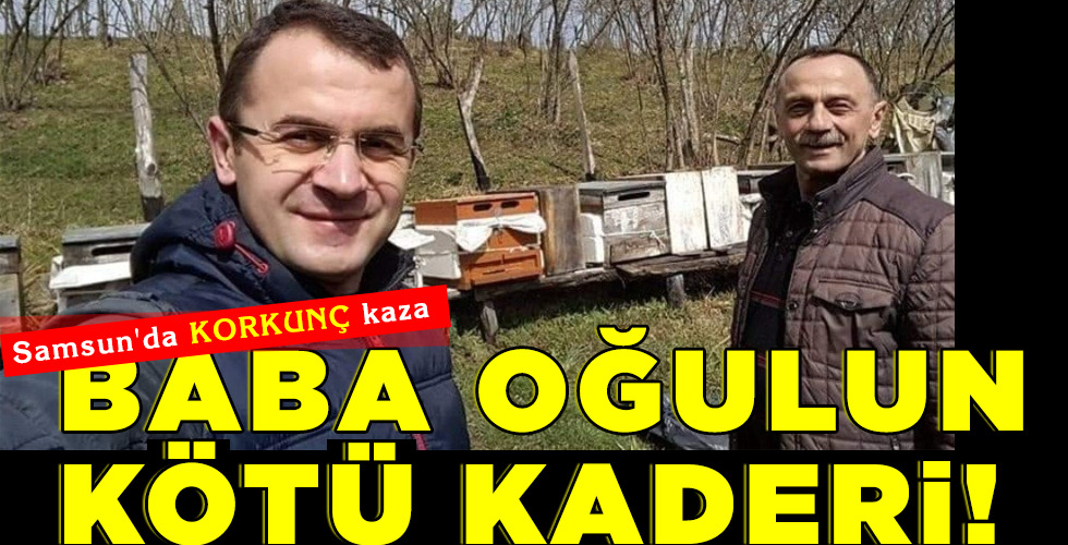 BABA OĞULUN KÖTÜ KADERİ!