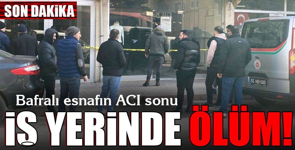 İŞ YERİNDE ÖLÜM!