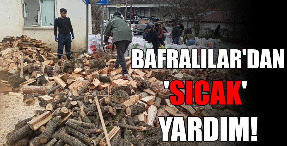BAFRALILAR’DAN ‘SICAK’ YARDIM!