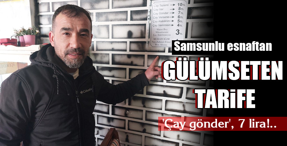 Samsunlu esnaftan GÜLÜMSETEN TARİFE