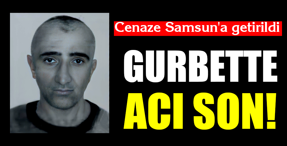 GURBETTE ACI SON!