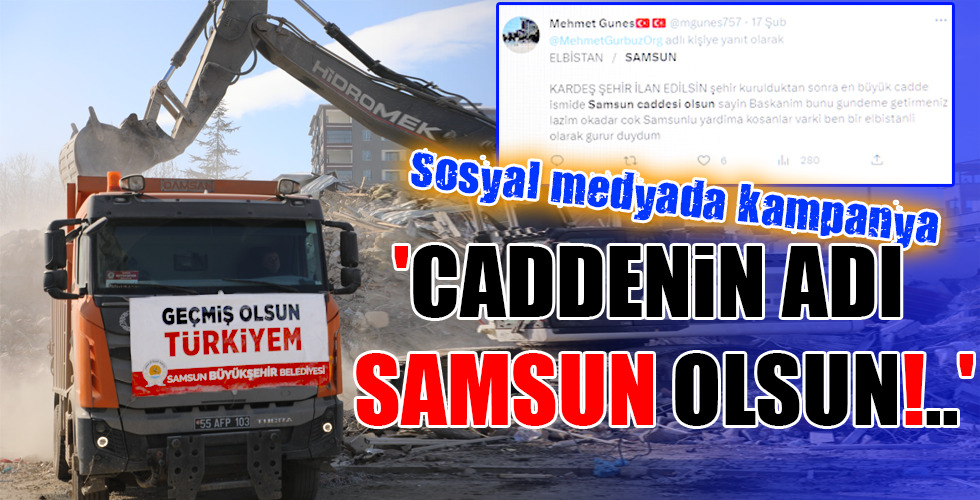 ‘CADDENİN ADI SAMSUN OLSUN!..’