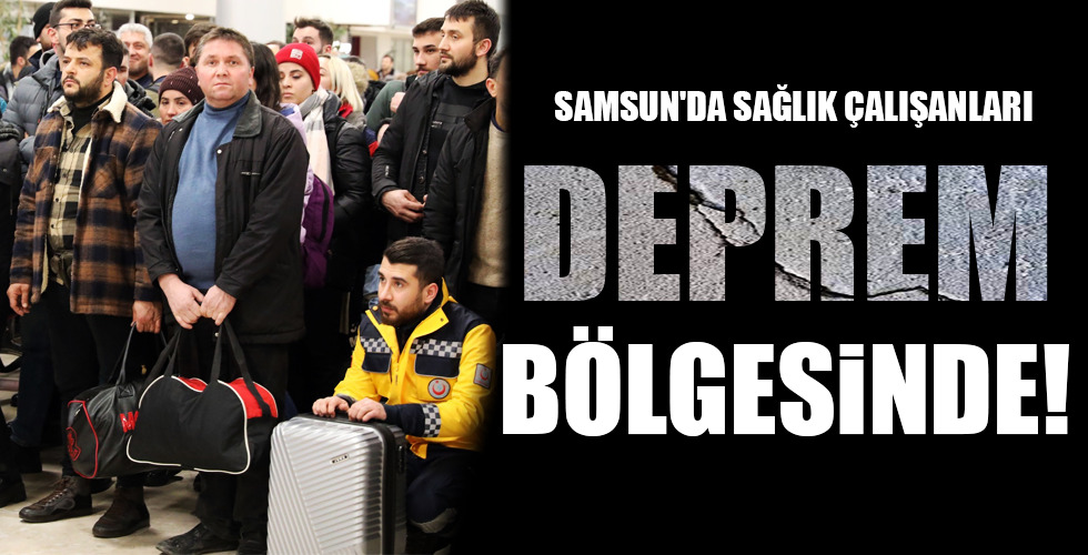 DEPREM BÖLGESİNDE!