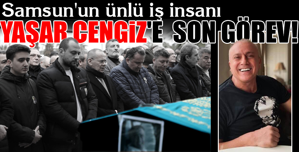 YAŞAR CENGİZ’E SON GÖREV!