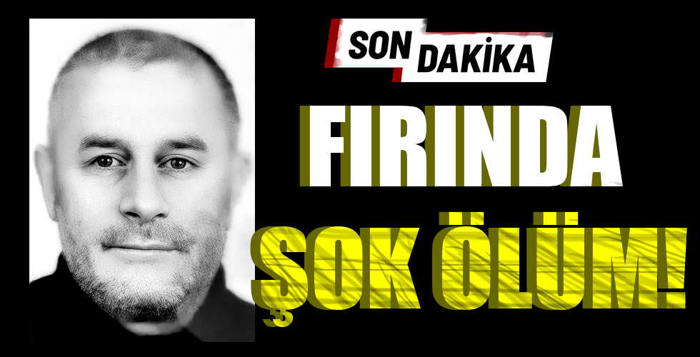 FIRINDA ŞOK ÖLÜM!