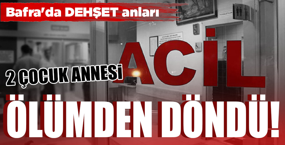2 ÇOCUK ANNESİ ÖLÜMDEN DÖNDÜ!