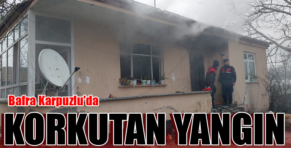 Bafra Karpuzlu'da KORKUTAN YANGIN