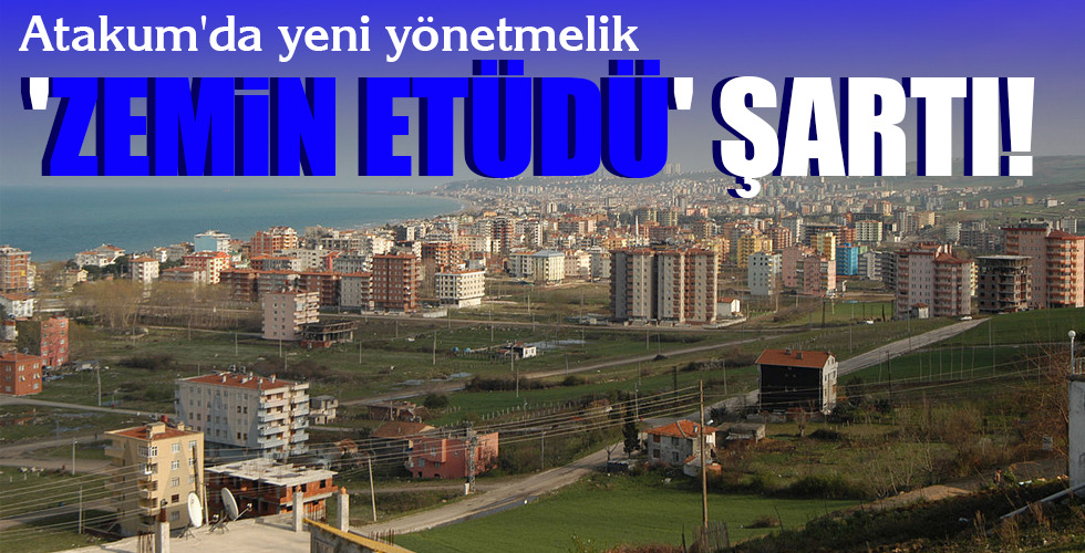 ‘ZEMİN ETÜDÜ’ ŞARTI!