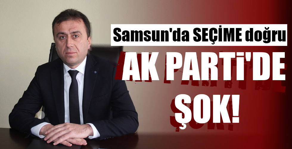 AK PARTİ’DE ŞOK!