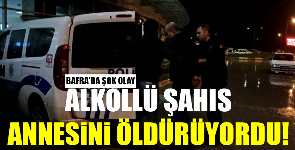 ALKOLLÜ ŞAHIS  ANNESİNİ ÖLDÜRÜYORDU!