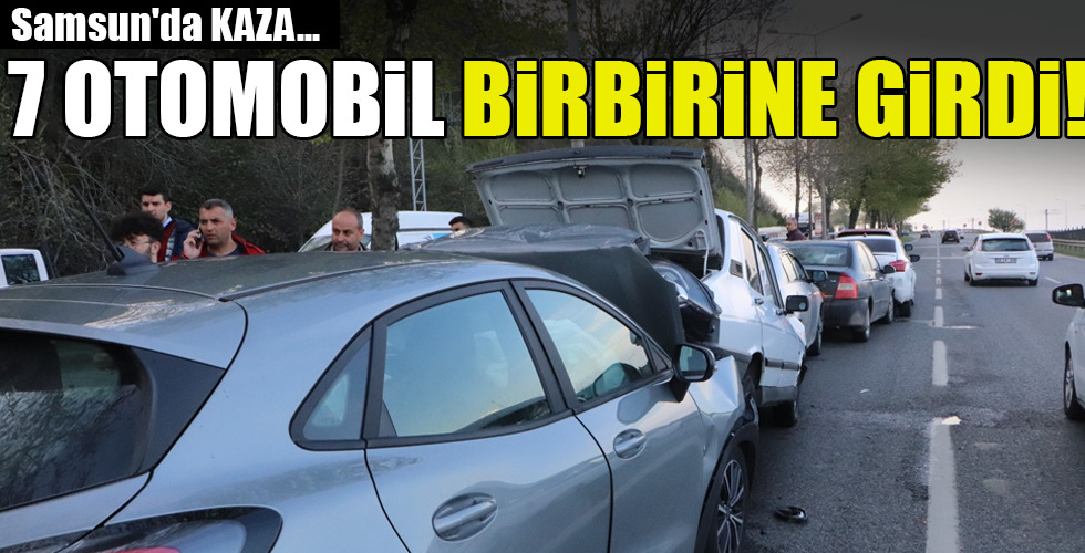 7 OTOMOBİL BİRBİRİNE GİRDİ!
