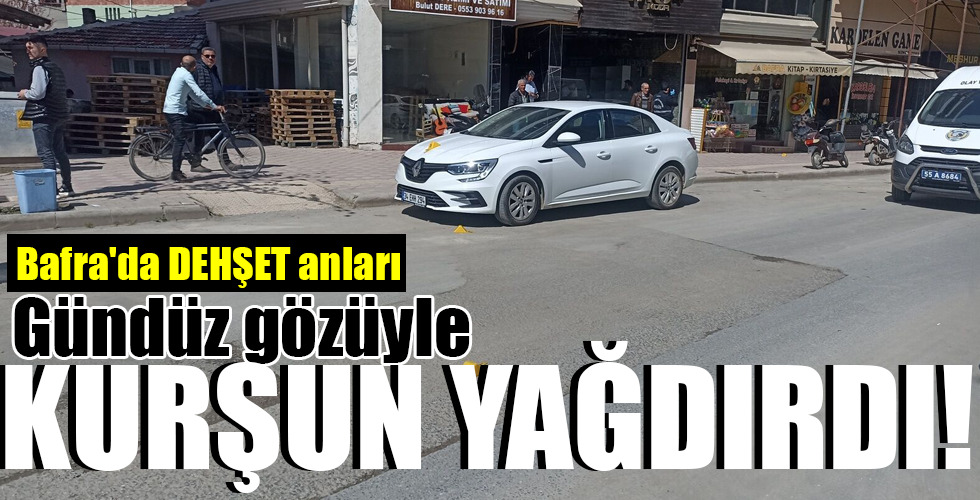 KURŞUN YAĞDIRDI!