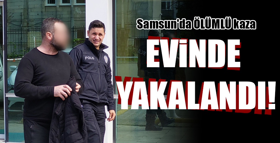 EVİNDE YAKALANDI!