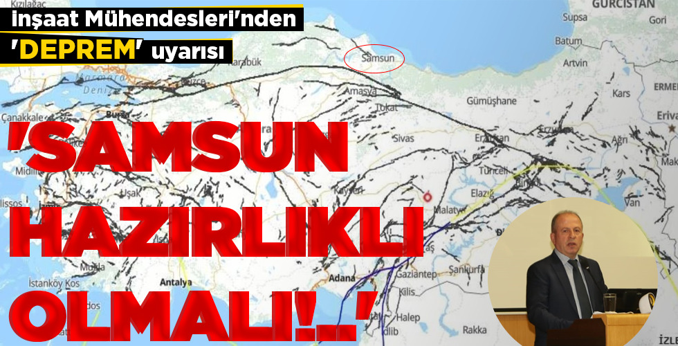 ‘SAMSUN HAZIRLIKLI OLMALI!..’
