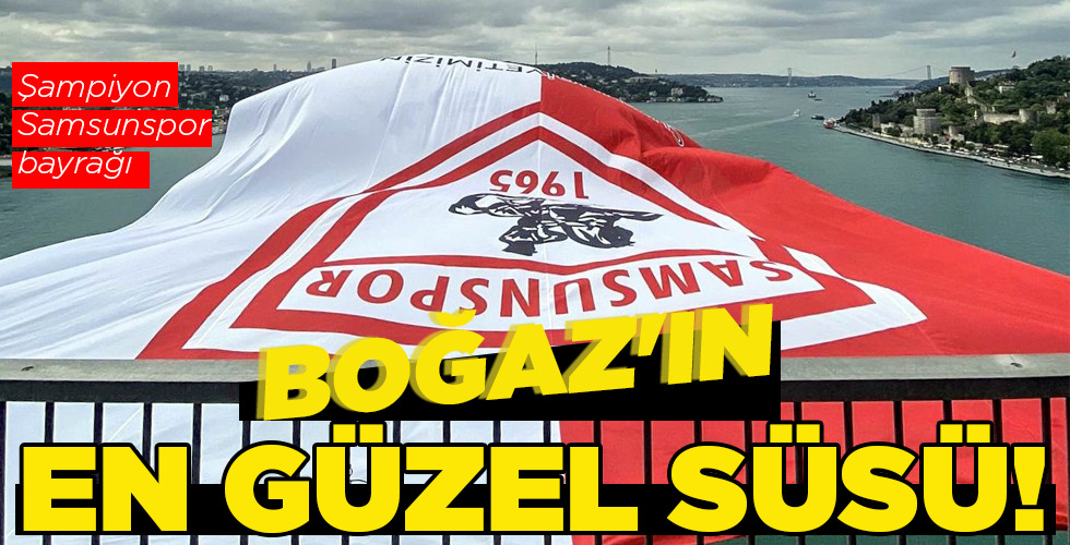 BOĞAZ’IN EN GÜZEL SÜSÜ!